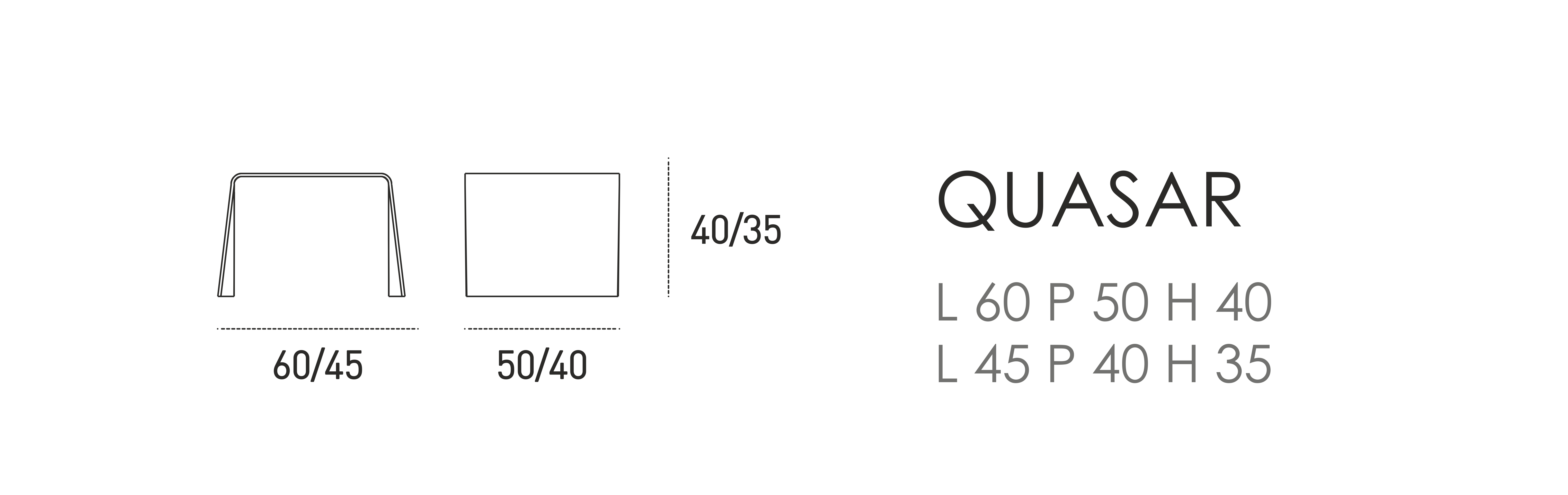 Quasar L 60 P 50 H 40 / L 45 P 40 H 35